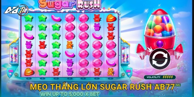 Mẹo thắng lớn Sugar Rush Ab77