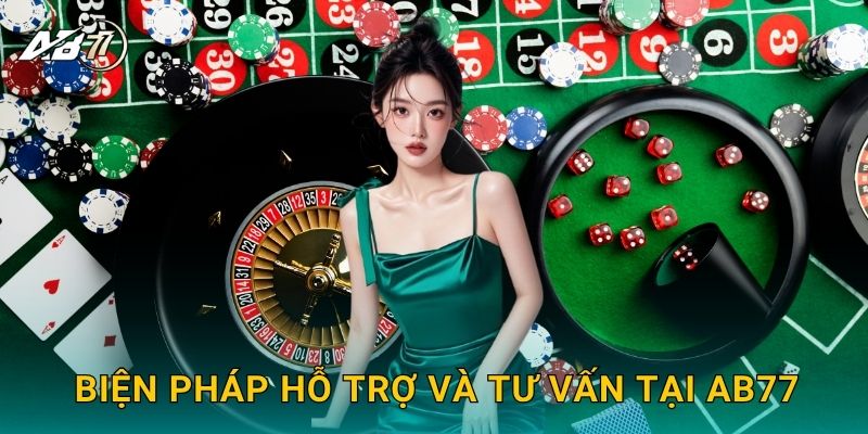 Biện pháp hỗ trợ và tư vấn tại Ab77