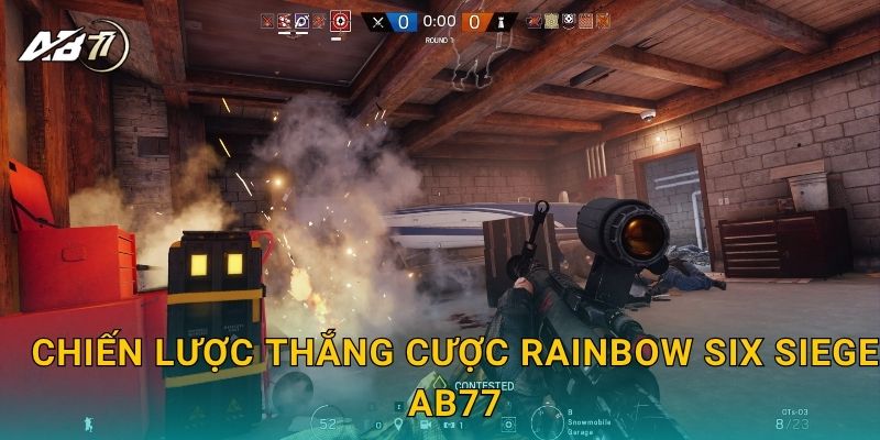 Chiến lược thắng cược Rainbow Six Siege Ab77