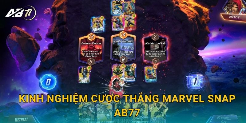 Kinh nghiệm cược thắng Marvel Snap Ab77